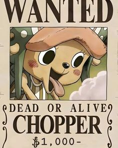 a wanted poster for a pet shop called dead or alive chopper $ 1 00