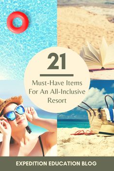 a collage of photos with the words 21 must - have items for an all - inclusive resort