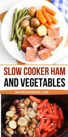 the slow cooker ham and vegetables are ready to be cooked in the crock pot