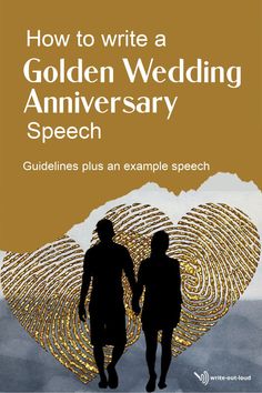 the cover of how to write a golden wedding anniversary speech with two people holding hands