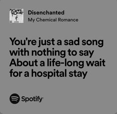 My Chemical Romance Songs, Lyrics Aesthetic, Me As A Girlfriend, Just Lyrics, Saddest Songs, Instagram Quotes Captions, Film Books