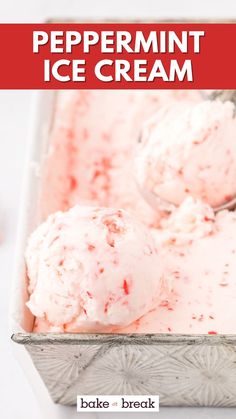 two scoops of ice cream in a metal container with text overlay that reads, peppermint ice cream