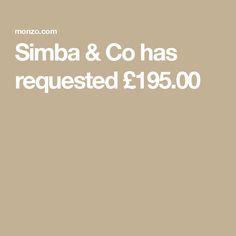 the text simba & co has requested $ 150 00