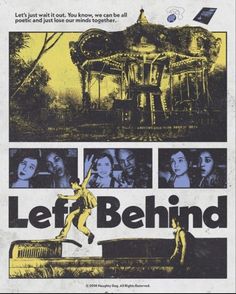 the movie poster for left behind, with images of people in front of a carousel