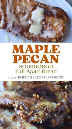 maple pecan sourdough pull apart bread on a white plate with text overlay that reads maple pecan sourdough pull apart bread