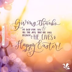 an easter card with the words giving thanks to god for you and all the joy that are