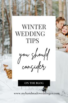 a man and woman sitting in the snow with text that reads winter wedding tips you should consider on the blog