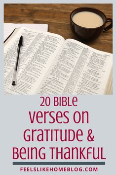 a cup of coffee and an open book with the words 20 bible verses on grati