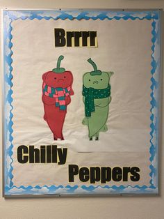 a bulletin board with an image of two chili peppers and the words brrr, chilly peppers