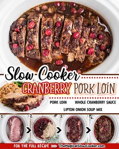 an advertisement for slow cooker cranberry pork loin