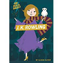 the cover of i k rowling's book, be bold baby