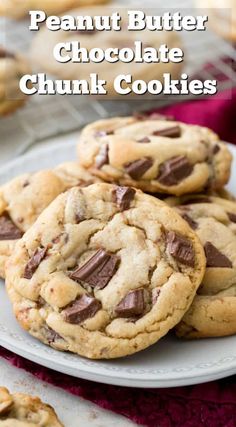 peanut butter chocolate chunk cookies on a white plate with text overlay that reads, peanut butter chocolate chunk cookies