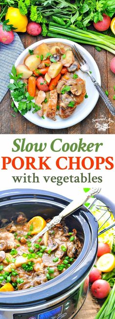 slow cooker pork chops with vegetables in the crock pot is ready to be eaten