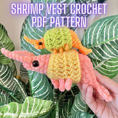 a crocheted bird sitting on top of a green plant with the text shrimp west crochet pattern