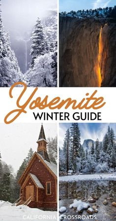 the yosemite winter guide is shown in three different pictures, including trees and mountains