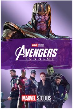 the avengers end game poster with an image of than - man and other superheros