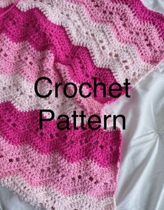 a pink and white crochet blanket with the words crochet pattern on it