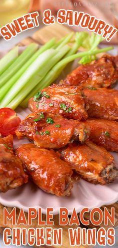 an advertisement for maple bacon chicken wings on a plate with celery and tomatoes