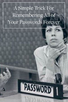 a woman sitting at a table with her hands on her face and the words, a simple trick forremembering all of your passwords forever