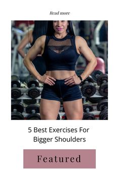 5 Best Exercises For Bigger Shoulders