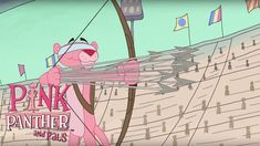 pink panther and pals logo with cartoon character in the foreground holding an arrow