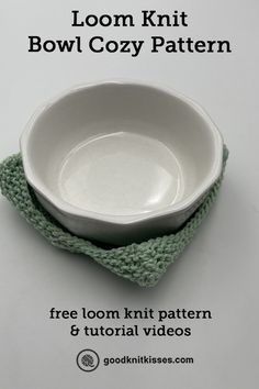 a bowl with a knitted cover on it and the words loom knit bowl cozy pattern