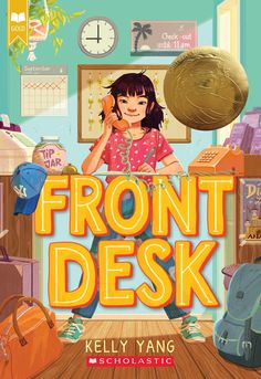 Front Desk (Scholastic Gold) by Kelly Yang | Tween Asian American Fiction - Paperbacks & Frybread Co. 4th Grade Books, Realistic Fiction, Middle Grade Books, Grade Book, Big House, Banned Books, Middle Grades, Classroom Library, Trivia Questions