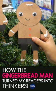 two gingerbread man cut out from cardboard sitting on top of a christmas tree with the title comparing versions of the gingerbread man turning readers into thinkers