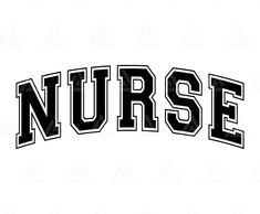 the word nurse in black and white