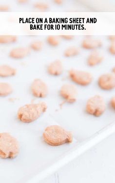 there is a baking sheet with cookies on it and the words, place on a baking sheet and bake for 10 minutes