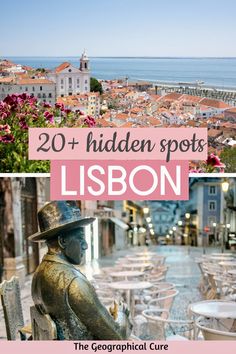 Pinterest pin for hidden gems in Lisbon Best Places In Portugal, Queen Of The Sea, Portugal Country, Lisbon Travel Guide, Portugal Vacation, World Most Beautiful Place, Lisbon Travel, Holiday Resort