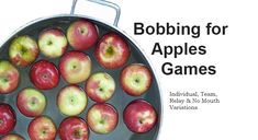 there are many apples in the pan on the table and words above it that say bobbing for apples games