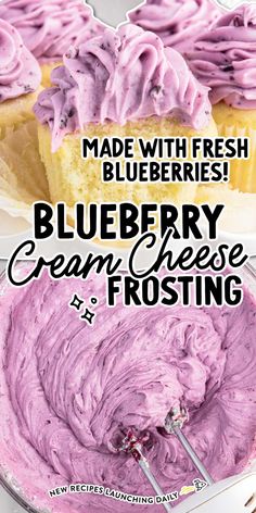 blueberry cream cheese frosting in a bowl with the words made with fresh blueberries