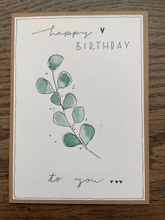 a birthday card with the words happy birthday to you on it and a green leaf