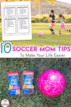 the 10 soccer mom tips to make your life easier with pictures and text overlay