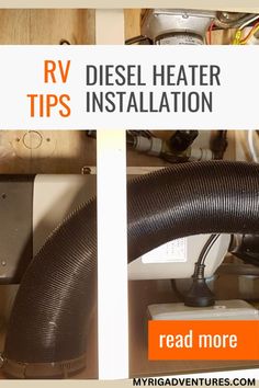 a sign that says rv tips diesel heater installation read more on the image below