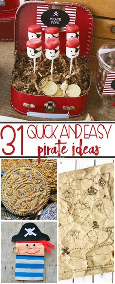 an old suitcase with pirate decorations and other items in it, as well as the words 31 quick and easy pirate ideas