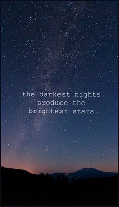 the stars are shining in the night sky and there is a quote written on it