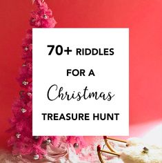 a pink christmas tree with the words 70 riddles for a christmas treasure hunt