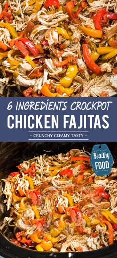 chicken fajitas in a cast iron skillet with text overlay reading 6 ingredients crockpot chicken fajitas