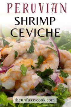 shrimp ceviche with lettuce, onions and cilantro on top