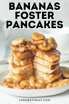 banana fosterer pancakes stacked on top of each other with text overlay that reads, bananas fosterer pancakes