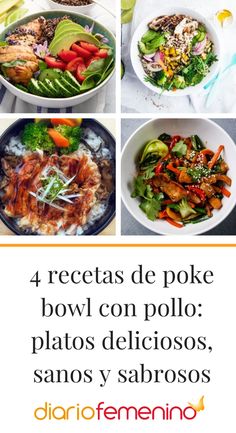 four pictures with different types of food and the words 4 recetas de poke bowl con poloo