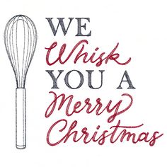 we whisk you a merry christmas machine appliqued on a white background