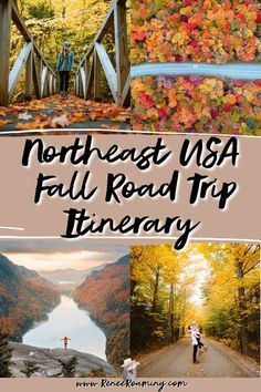 fall road trip in the usa with text overlay that reads, north east usa fall road trip itinerary