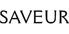 the word saveur written in black on a white background