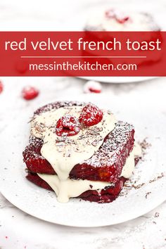 red velvet french toast layered with cream cheese icing and topped with raspberries French Toast Icing, Red Velvet Breakfast, Cream Cheese Sauce For French Toast, Valentines French Toast, Elvis French Toast, French Toast Flavors, Red Velvet French Toast, French Toast Bread Recipe, Red Velvet French Toast Recipe