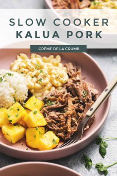 slow cooker kalua pork with rice and pineapples on the side