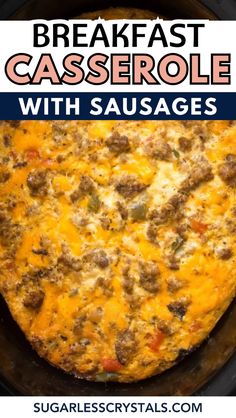 the breakfast casserole with sausages in a crock pot and text overlay reads, breakfast casserole with sausages