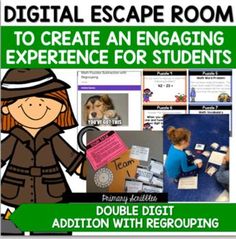 an engaging experience for students to learn how to use the digital escape room in their classroom